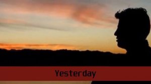 Yesterday - The Beatles Lyrics