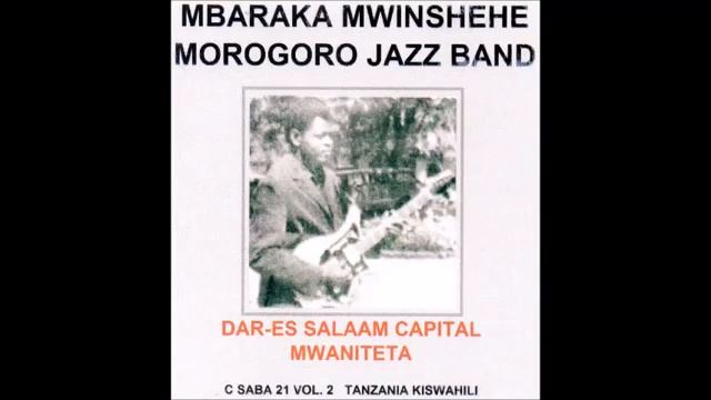 Twawapongeza Wanasoka by Mbaraka Mwinshehe & Morogoro Jazz Band смотреть онлайн