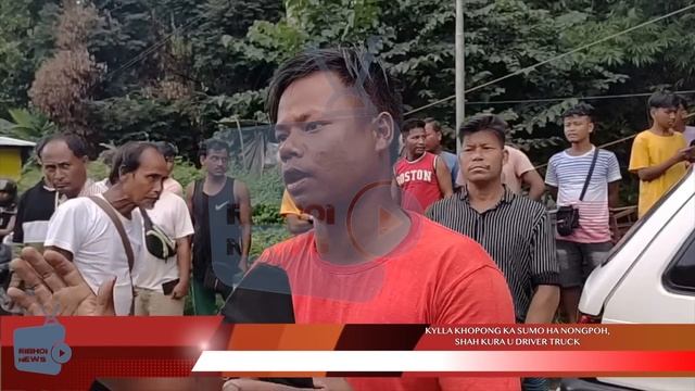 KYLLA KHOPONG KA SUMO HA NONGPOH, SHAH KURA U DRIVER TRUCK смотреть онлайн