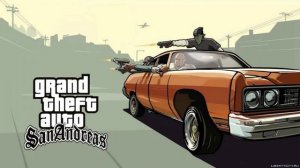 GTA SA Theme Song—Grand Theft Auto San Andreas