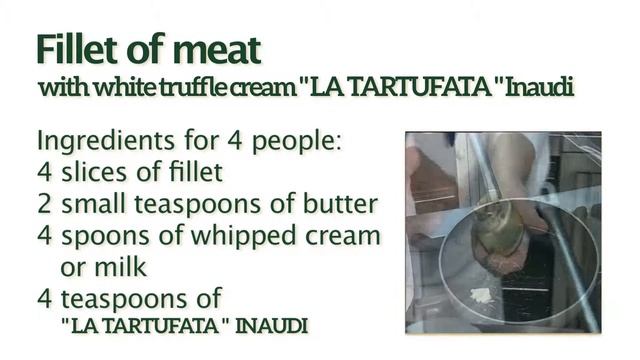 Fillet of meat with white truffle cream "LA TARTUFATA" Inaudi смотреть онлайн