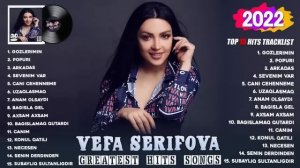 Vefa Serifova Full Album 2022