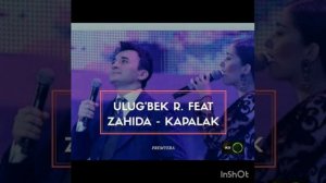 Ulugbek tea Zahida ÷ Kapalak