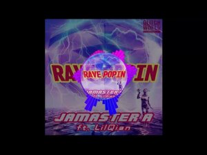Jamaster A vs. LilQian - Rave Popin (original mix)