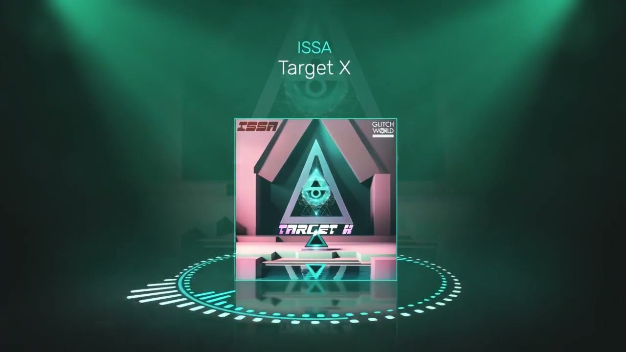 ISSA - Target X (Radio version) смотреть онлайн