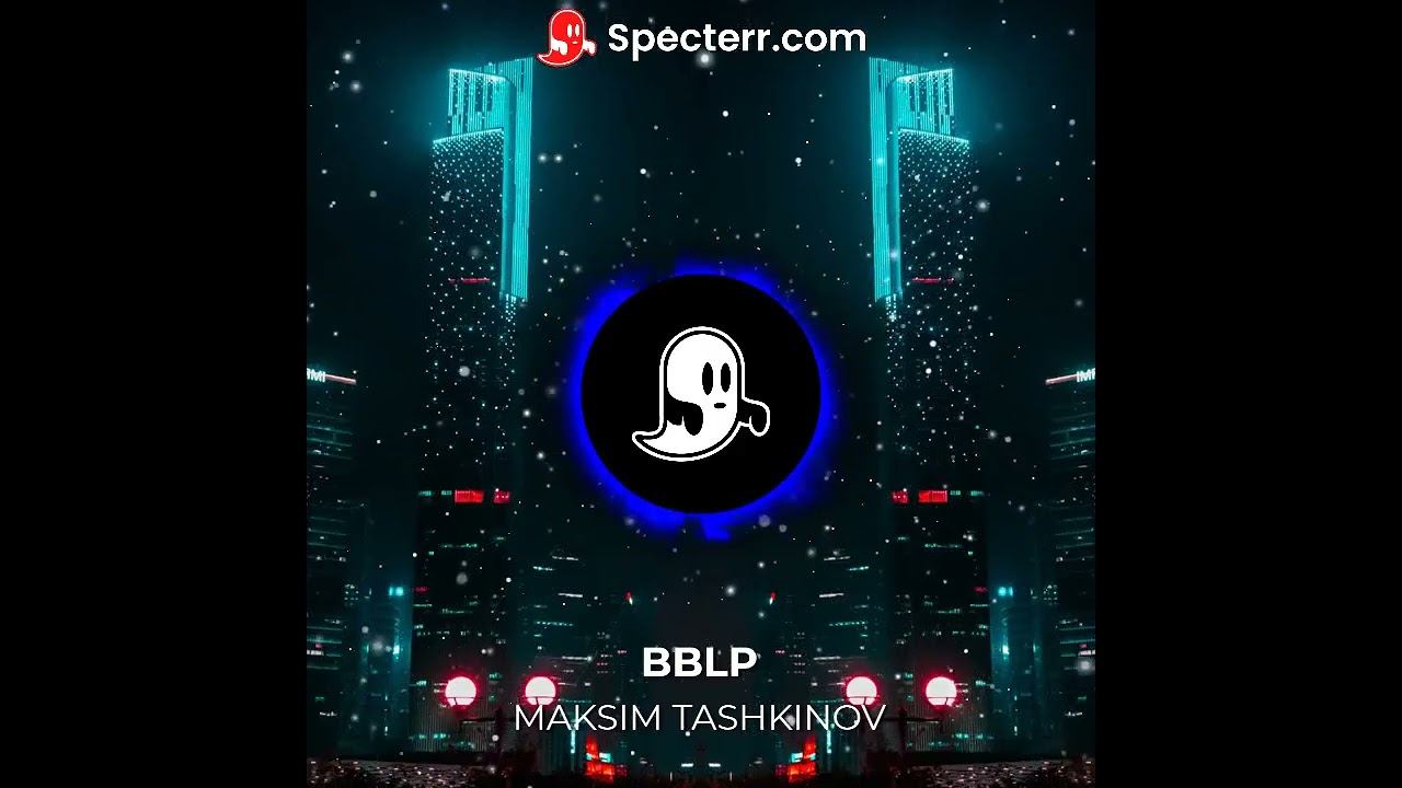 BBLP - MAKSIM TASHKINOV (Official audio) смотреть онлайн