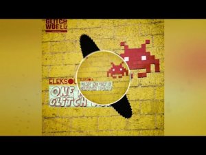 Eleksoul - One Hour & Glitch Bomb (original mix)