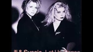 Lili & Susie - Let Us Dance Just A Little Bit More (1989)