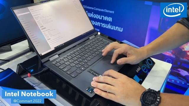 เลือกซื้อ Intel Notebook รุ่นใหม่น่าซื้อ Gen 12 ในงาน Commart 2022 ทั้ง Gaming / EVO