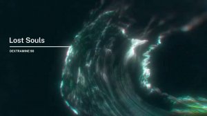 Dextramine 90 - Lost Souls (Original mix)