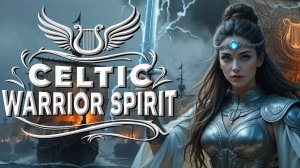 Celtic Warrior Spirit  Epic Meditation Music with Drums, Humming & Mystical Ambience