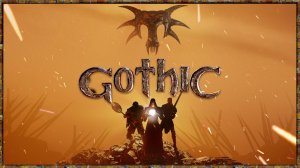 Прохождение Gothic Серия 1