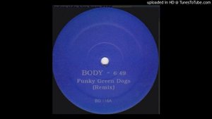 Funky Green Dogs - Body (MAS Collective Ruff Mix) (2001)