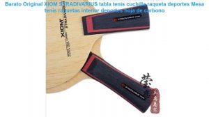 Barato Original XIOM STRADIVARIUS tabla tenis cuchilla raqueta deporte