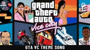 Grand Theft Auto Vice City Theme Song