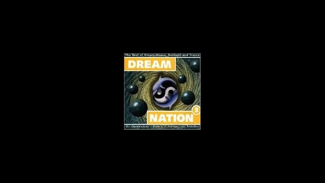 VA - Dream Nation 3 [Complete CD] [HQ] смотреть онлайн