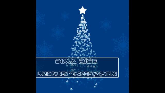 Dima Rise - Lumix FM New Year 2017 Marathon