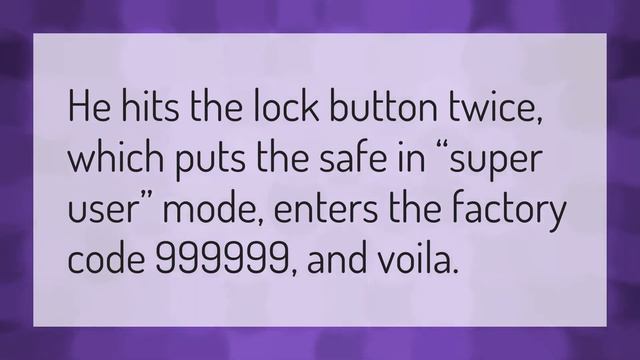 What is the code for the safe in break in story?