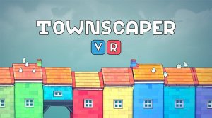 35. Townscaper VR