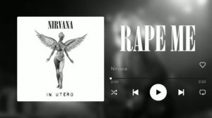 Rape Me - Nirvana (slowed)