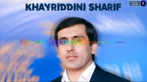 Хайриддини Шариф  Khayridbini Sharf Sarak Sarak Сарак сарак