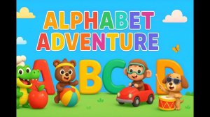 "Learn the Alphabet – Catchy ABC Song for Toddlers & Preschoolers