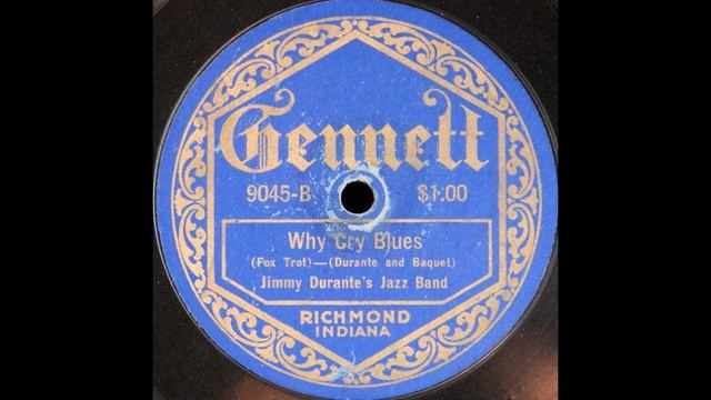 Why Cry Blues Jimmy Durantes Jazz Band