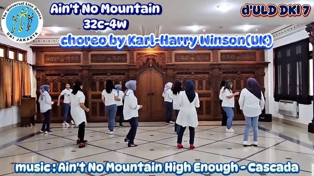 AIN'T NO MOUNTAIN Choreo Karl - Harry Winson (UK) | Demo | Line Dance | ULD DKI 7 смотреть онлайн