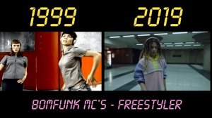 Bomfunk MC's  - Freestyler [ 1999 vs 2019 ]