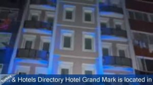 Hotel Grand Mark - Istanbul Hotels, Turkey