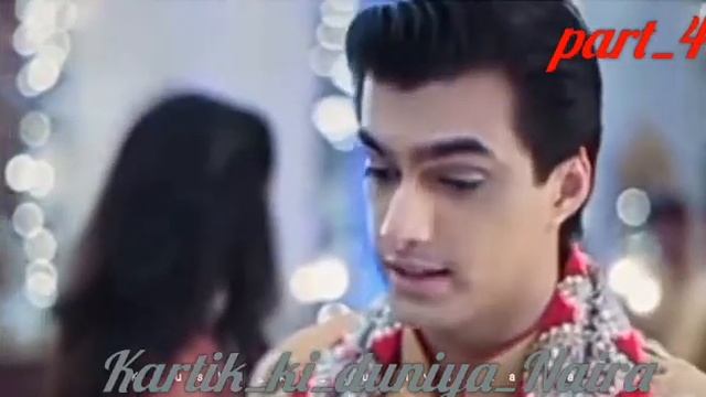 Kartik_ki_duniya_Naira_part_4💟💟#kaira fan club## смотреть онлайн
