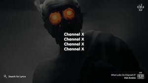 Rob Zombie - What Lurks On Channel X? (Lyrics for Desktop)