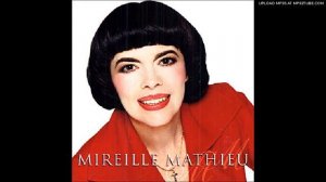 Mireille Mathieu - L'homme qui sera mon homme