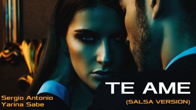 SERGIO ANTONIO ❌ YARINA SABE - TE AME - (SALSA HIT) смотреть онлайн