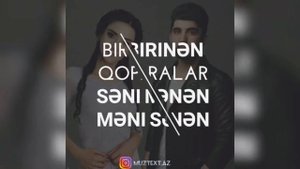 Qorxuramki Ayirarlar Seni Menen Meni Senen