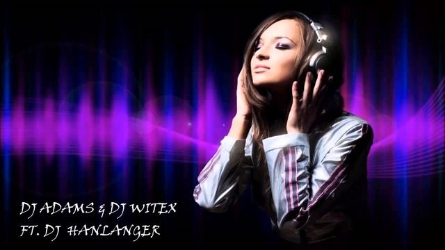 Disco Polo Mie Zapolo DJ ADAMS   DJ WITEX FT  DJ HANLANGER