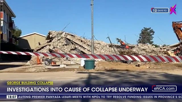 Investigations into cause of George building collapse underway