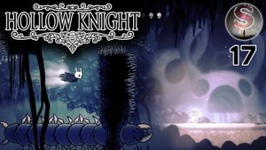 017 - Hollow Knight - Глубинное гнездо - Полоса препятствий - Прохождение
