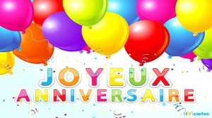 CHANSON - JOYEUX ANNIVERSAIRE