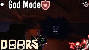 Entities That Able to Interact With Player Even With God Mode |🚪Roblox DOORS🚪