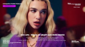 Dua Lipa - Break My Heart (Leo Burn Remix) (Official Video)