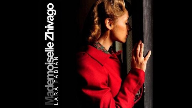 Lara Fabian - Always  From the album Mademoiselle Zhivago