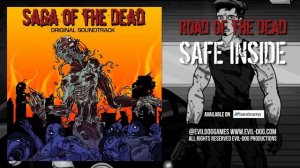 Road of the Dead Soundtrack - Safe Inside