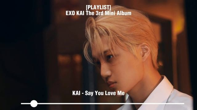 [PLAYLIST] KAI (카이) The 3rd Mini Album - Rover