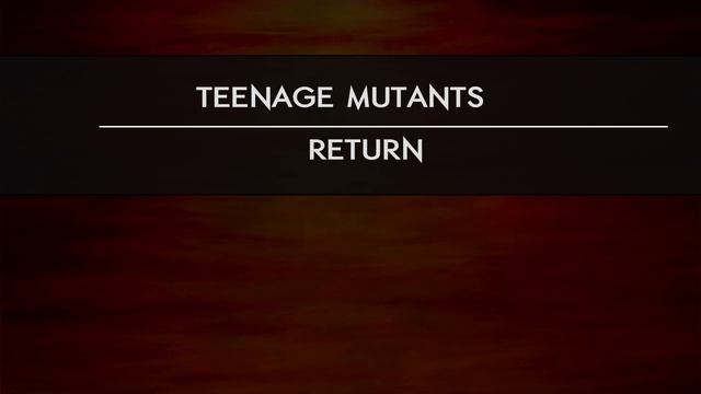Teenage Mutants - Return (Original Mix) [1605] смотреть онлайн