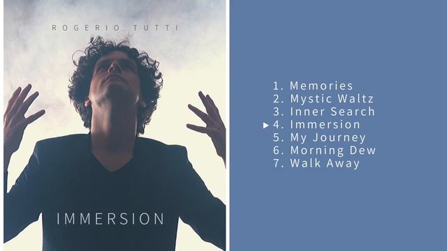 Rogerio Tutti: Immersion (Full Album) смотреть онлайн