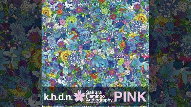 k.h.d.n - Minus Love -Gently Motherfxxker- Sakura Flamingo Audiography -PINK-
