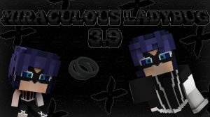 ОБЗОР МОДА MIRACULOUS LADYBUG 3.9 FIXING BUGS / RINGMASTER!