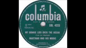 Martinas And His Music - My Bonnie Lies Over The Ocean - 1958 - 45 RPM