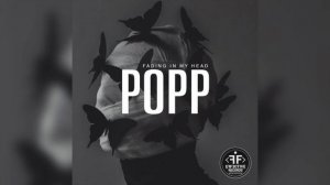 POPP - Fading In My Head (Official Audio)